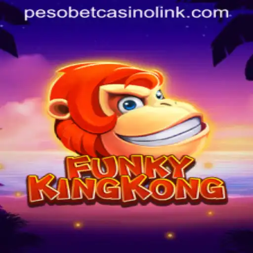Exploring FunkyKingKong: The Gaming Sensation and PESOBET CASINO LINK